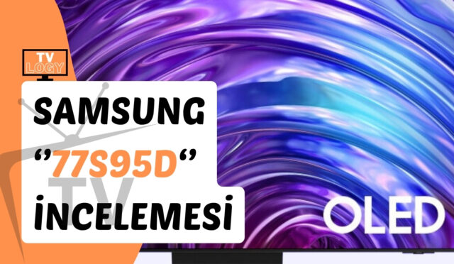 Samsung 77S95D İncelemesi